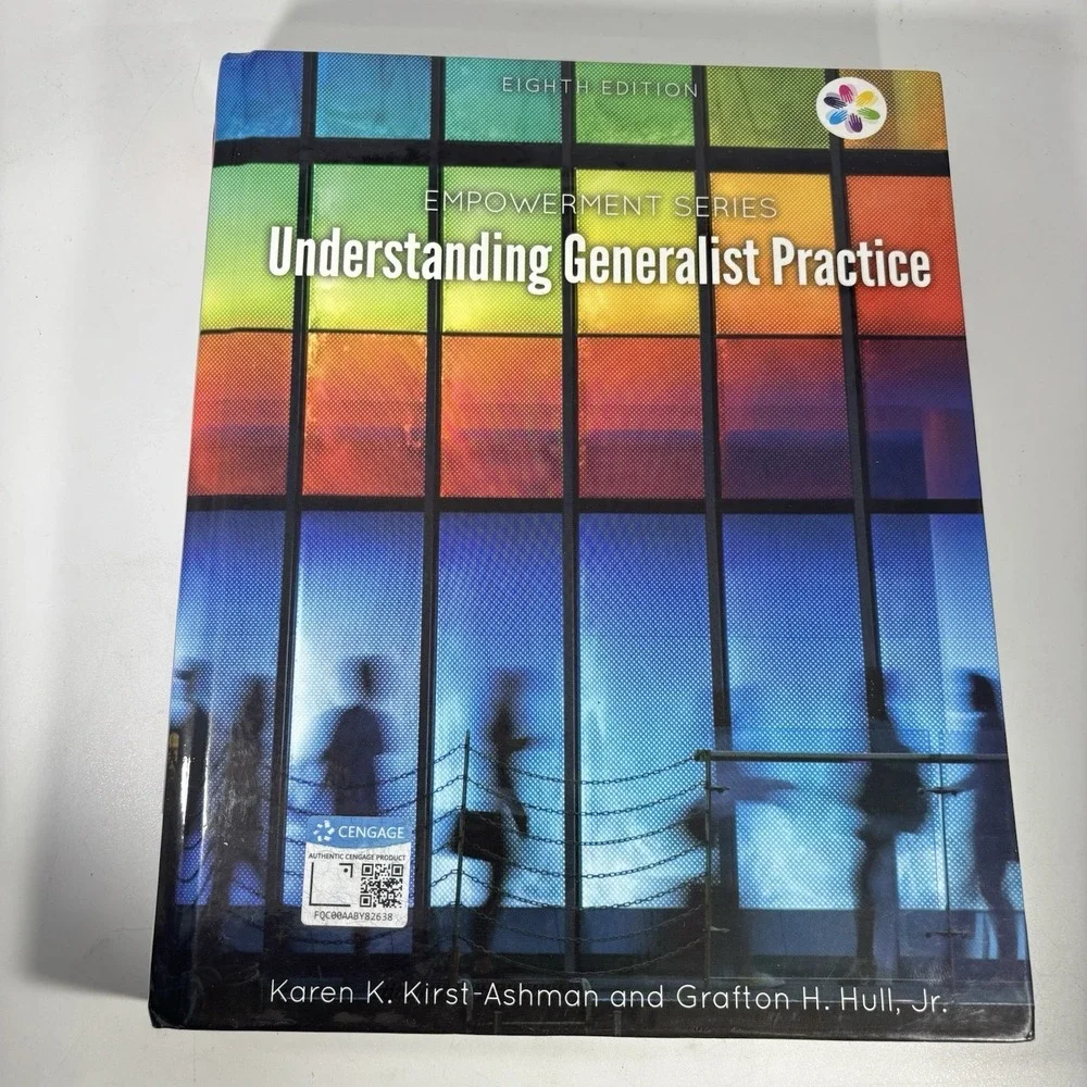 Empowerment Series: Understanding Generalist Practice, Eighth Edition, 2018